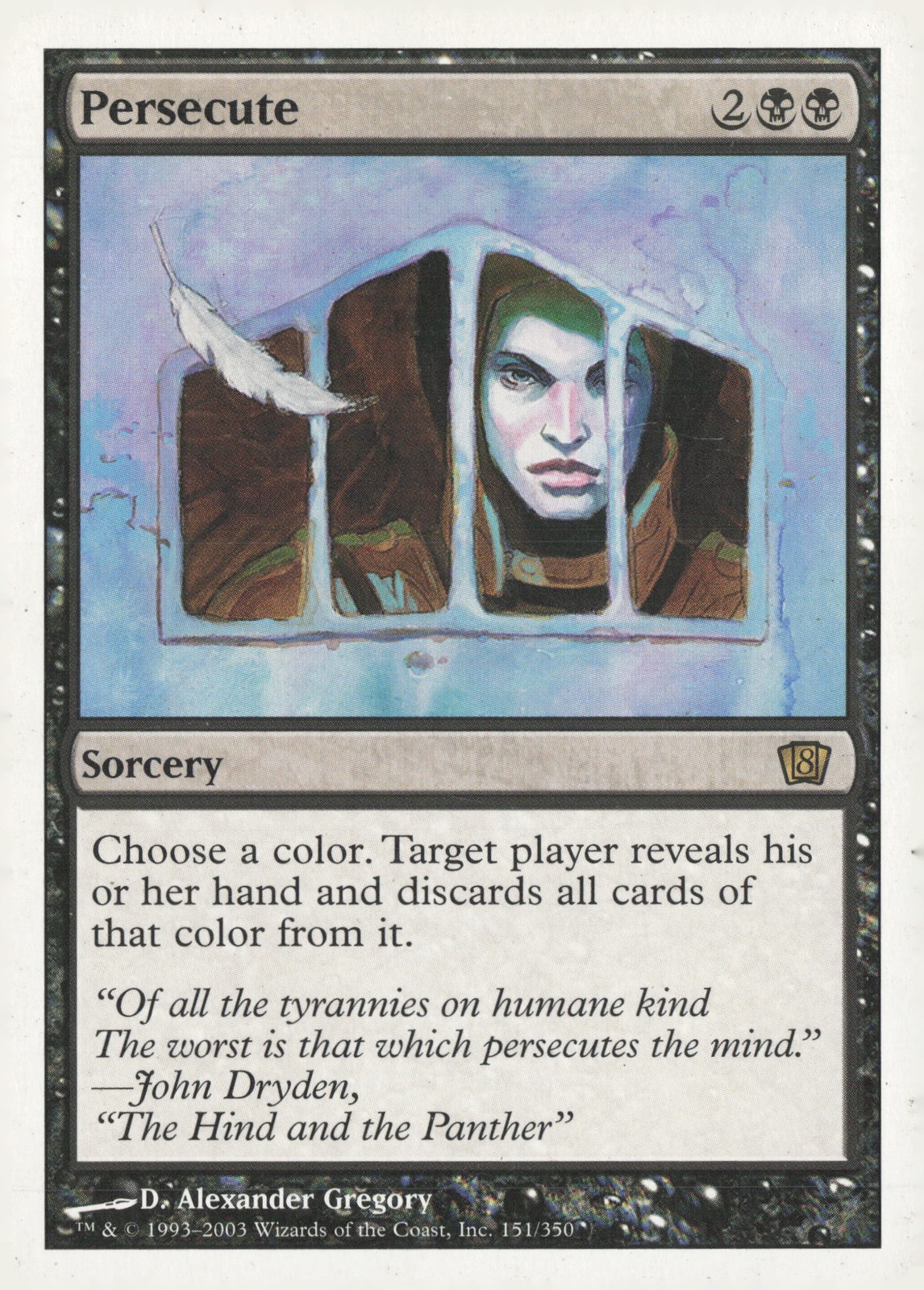 8th Edition #151 Persecute