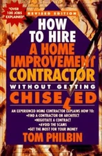 How to Hire a Home Improvement Contractor Without Getting Chisele