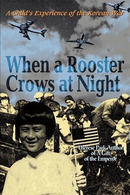 Therese Park | When a Rooster Crows at Night | Taschenbuch | Englisch (2004)