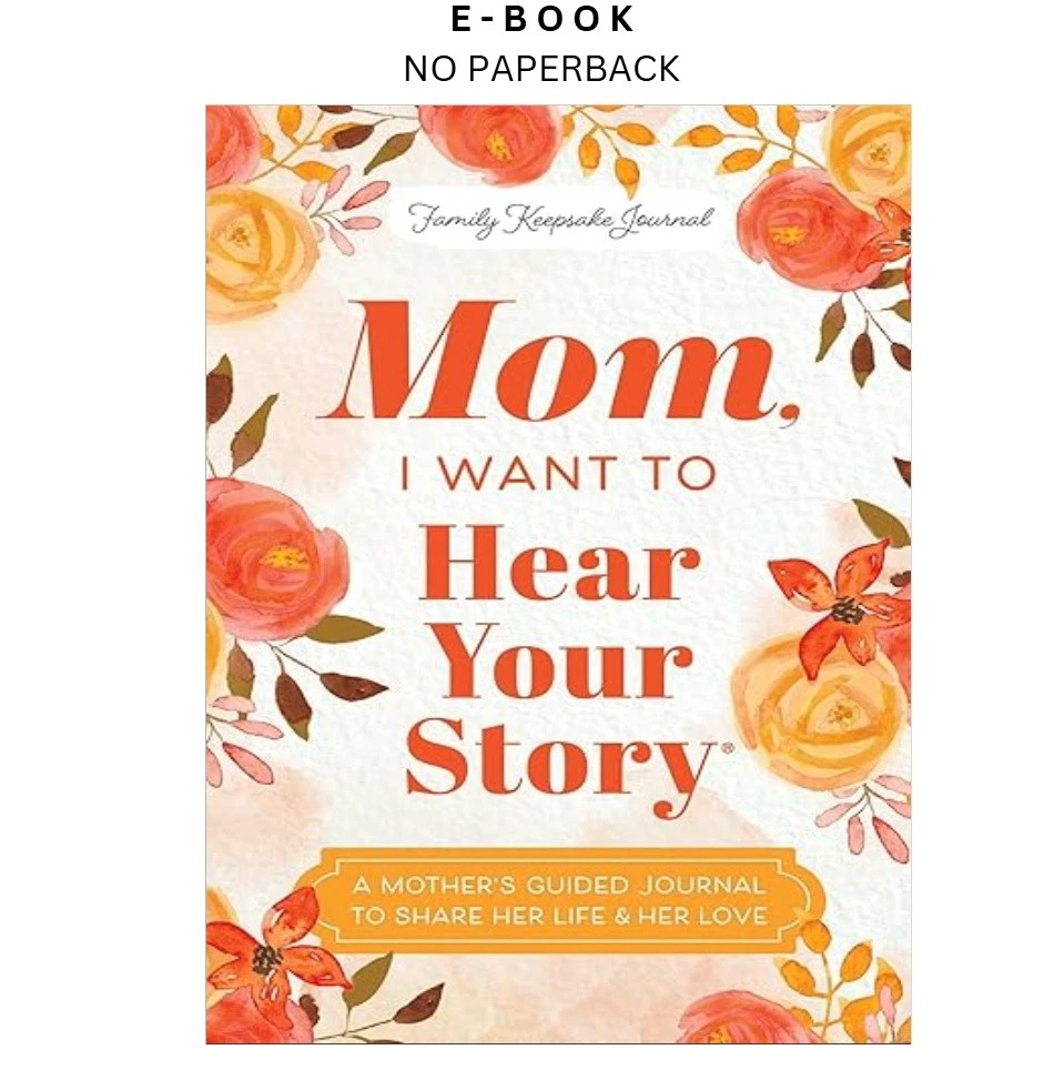 Buy Mom, I Want to Hear Your Story ebook, instant digital download PDF from LD Global
