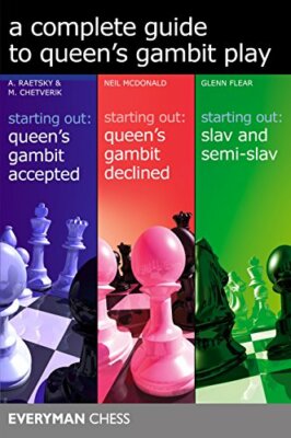 A Complete Guide to Queen's Gambit Play, Raetsky, Chetverik, McDonald, Flear..
