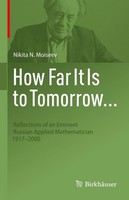 How Far It Is To Tomorrow... Nikita N. Moiseev