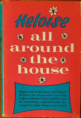 Vintage Prentice Hall Heloise All Around The House 1965 Vtg Book