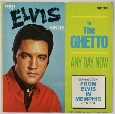 ELVIS PRESLEY: In The Ghetto US RCA 47-9741 Rock 45 w/ PS NM 1s/1s Rockaway