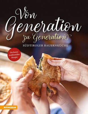 Von Generation zu Generation - Südtiroler Bauernküche | Buch | 192 S. | Deutsch