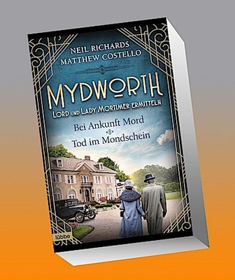 Mydworth - Bei Ankunft Mord & Tod im Mondschein Matthew Costello