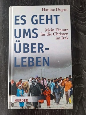 Es geht ums Überleben: Mein Einsatz für die Christen im Irak   HERDER   sehr gut