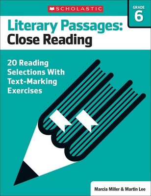 Literary Passages: Close Reading: Grade 6: 20 Reading Selections With Text-M...