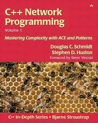 C++ Network Programming, Volume I: Mastering Comp by Schmidt, Douglas 0201604647
