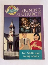 1998 Signing At Church Book, Sign Language For Adults & Young Adults (MH235)