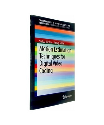 Motion Estimation Techniques for Digital Video Coding, Sanjay Talbar, Shilpa Met