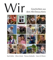 Wir. Geschichten Aus Dem Alb-Donau-Kreis Oliver Schulz