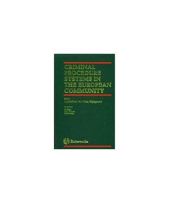 Criminal Procedure Systems in the European Community