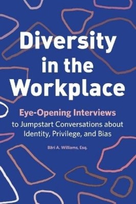 Bärí A. Williams Diversity in the Workplace (Paperback) (UK IMPORT)