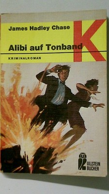 99109 James Hadley Chase ALIBI AUF TONBAND Kriminalroman