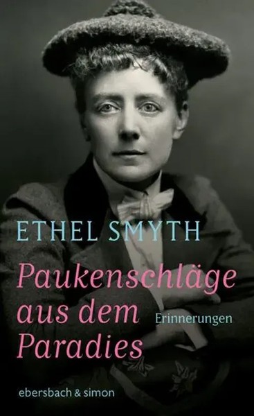 PaukenschläGe Aus Dem Paradies | Erinnerungen | Ethel Smyth | Deutsch | Buch-image
