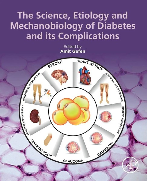 Amit Gefen | The Science, Etiology And Mechanobiology Of Diabetes And Its...-image
