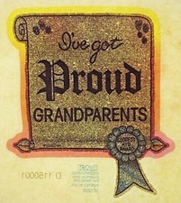 Original Vintage I've Got Proud Grandparents Glitter Iron On Transfer