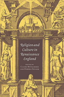 Religion and Culture in Renaissance England McEachern Shuger Hardback