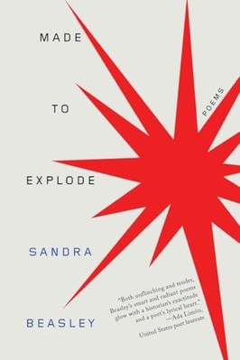 Made to Explode : Poems -  NEW Sandra Beasley 2022