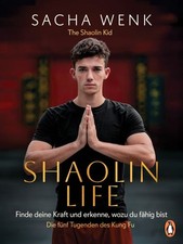 Shaolin Life | Sacha Wenk | deutsch