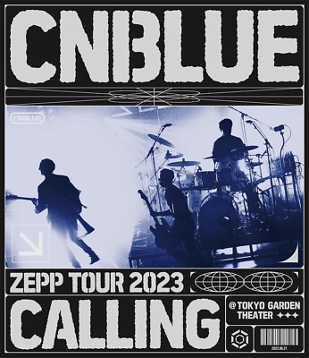 CNBLUE Zepp Tour 2023 Calling Tokyo Garden Theater Blu-ray New