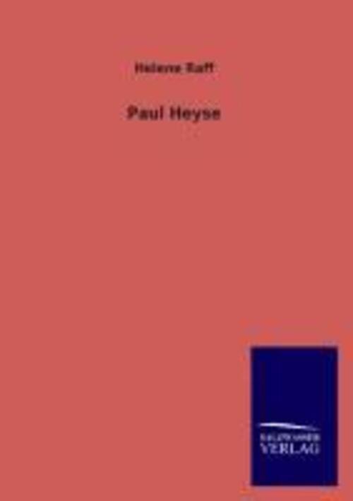 Thumbnail - Helene Raff | Paul Heyse | Taschenbuch | Deutsch (2013) | Paperback |