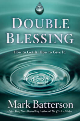 Double Blessing: How to Get It. How to Give It. - Hardcover - GOOD