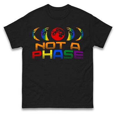 Not A Phase Moons LGBT Gay Pride T Shirt UK