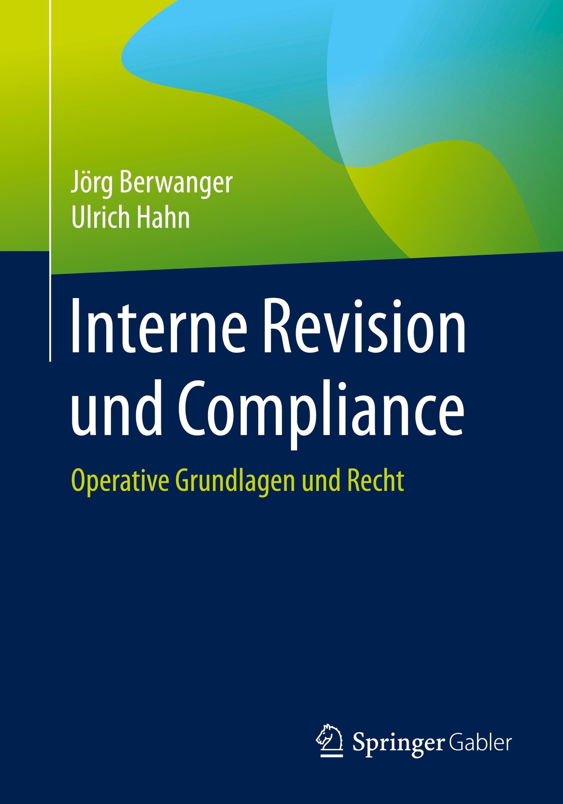 Thumbnail - Interne Revision Und Compliance Jörg Berwanger 9783658318062