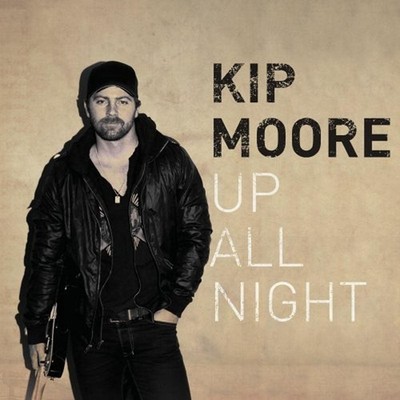 Up All Night [CD] Kip Moore [*READ* EX-LIBRARY]