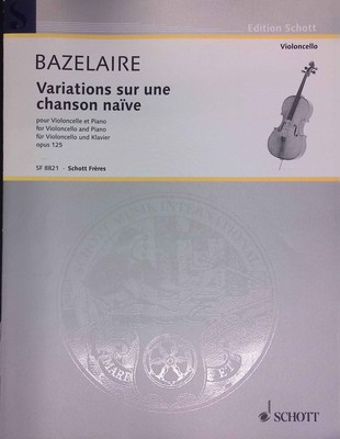 Variations sur une chanson naïve op. 125 - Violoncello, Klavier. Edition Schott 