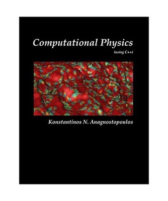 Computational Physics - A Practical Introduction to Computational Physics and Sc