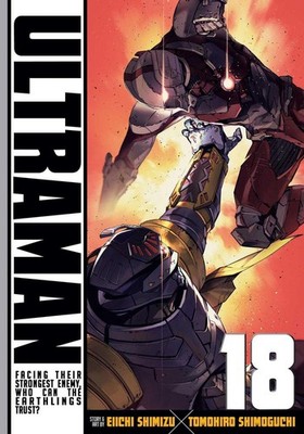 Ultraman, Vol. 18 by Tomohiro Shimoguchi (English) Paperback Book