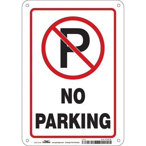 CONDOR 477X68 No Parking Sign,10" x 7" 477X68