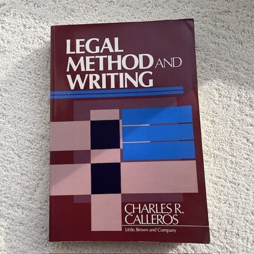 Legal Method and Writing by Charles R. Calleros - 1990 - Paperback | eBay