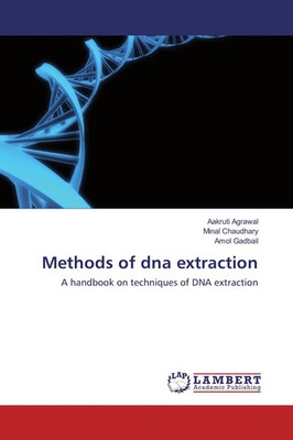 Aakruti Agrawal (u. a.) | Methods of dna extraction | Taschenbuch | Englisch