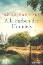 Alle Farben des Himmels- Anna Paredes