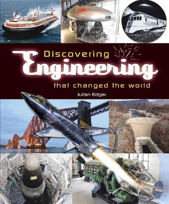 Discovering Engineering That Changed the World by Julian Edgar (English) Paperba