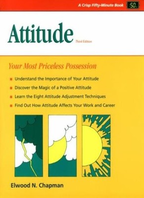 Attitude: Your Most Priceless Possession (Fifty-Minute),Elwood N