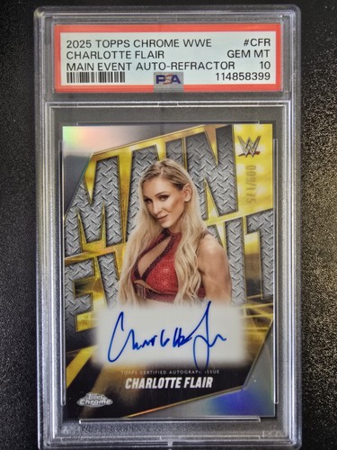 Topps 2025 Chrome WWE Charlotte Flair Main Event Auto Refractor PSA 10 /175