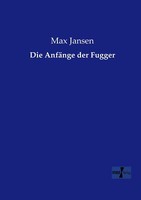 Die AnfäNge Der Fugger | Buch | 9783956107634