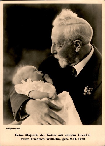 AK ADEL KAISER WILHELM II. PREUSSEN MIT URENKEL PRINZ FRIEDRICH WILHELN 1939