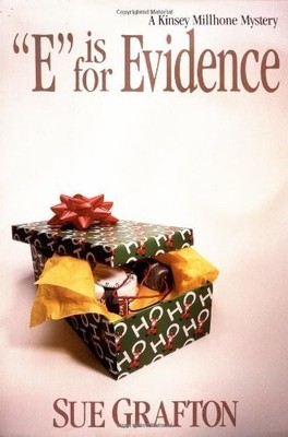 ''E'' is for Evidence: A Kinsey Millhone Mystery