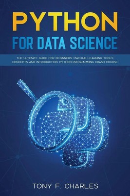 python for data science Tony F. Charles Taschenbuch Kartoniert / Broschiert 2020