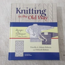 Knitting in The Old Way Design Techniques Patterns Traditions Ethnic European