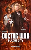 Doctor Who: Plague City | Jonathan Morris | Englisch | Taschenbuch | 2020
