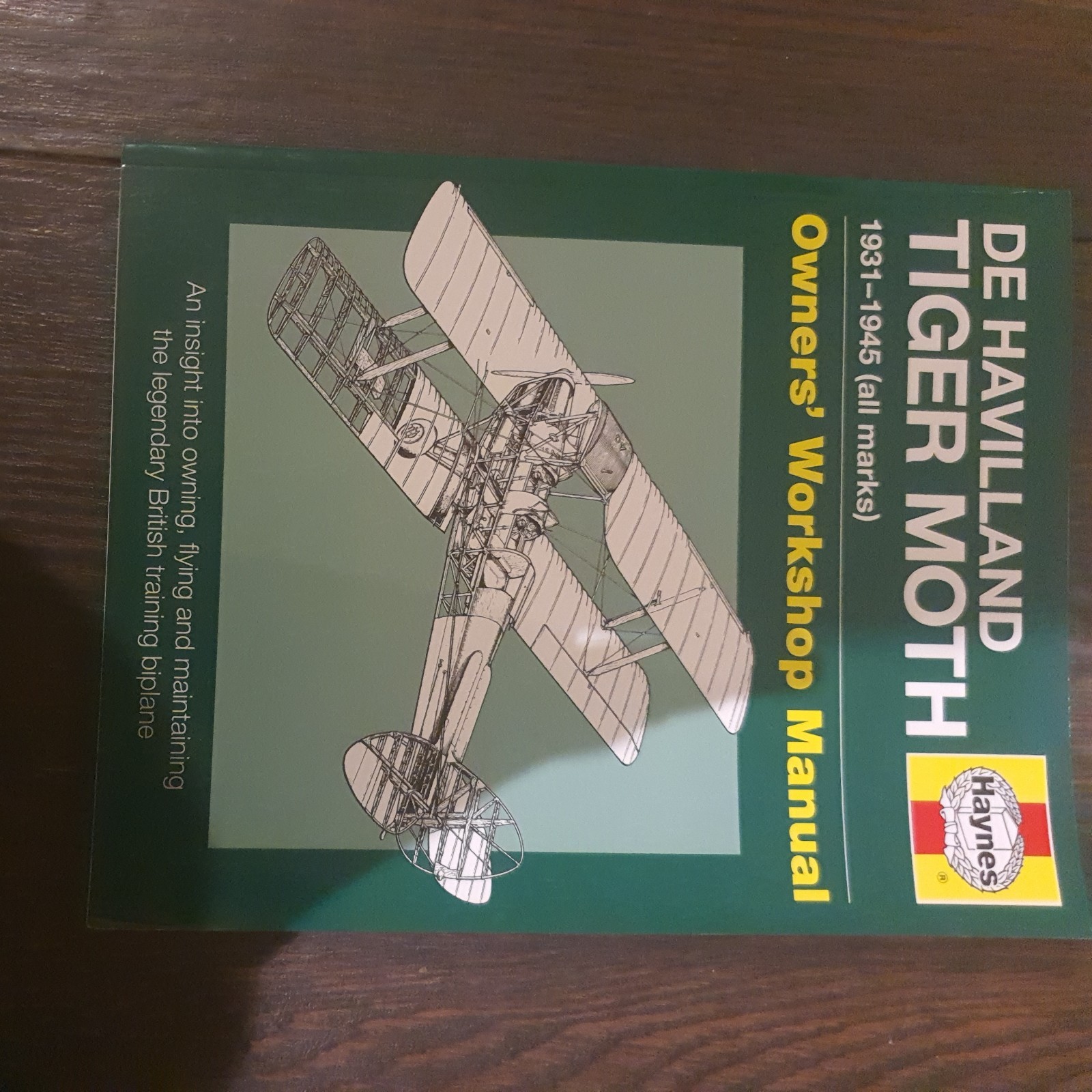 De Havilland Tiger Moth Manual 1931 - 1945  by Stephen Slater Book 9781526725561