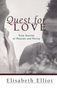 Quest for Love: True Stories of Passion and Purity ... | Buch | Zustand sehr gut