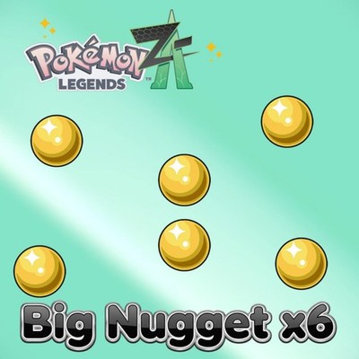 Big Nugget x6  For Pokemon LEGENDS ZA Legends Z-A